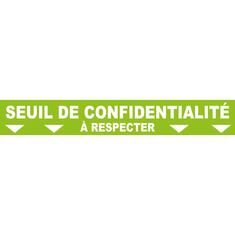 Ligne de confidentialité 100 x 15 cm "Seuil de confidentialité"