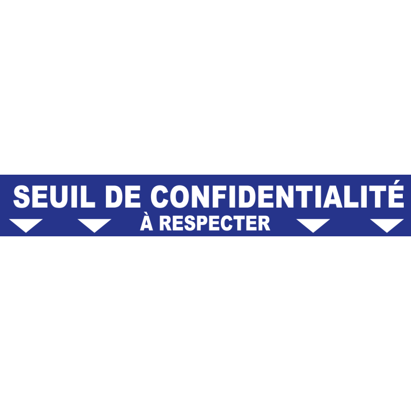 Ligne de confidentialité 100 x 15 cm "Seuil de confidentialité"