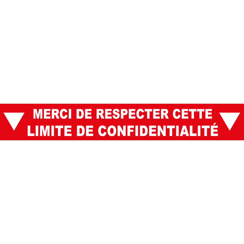 Ligne de confidentialité 100 x 15 cm "Limite de confidentialité"