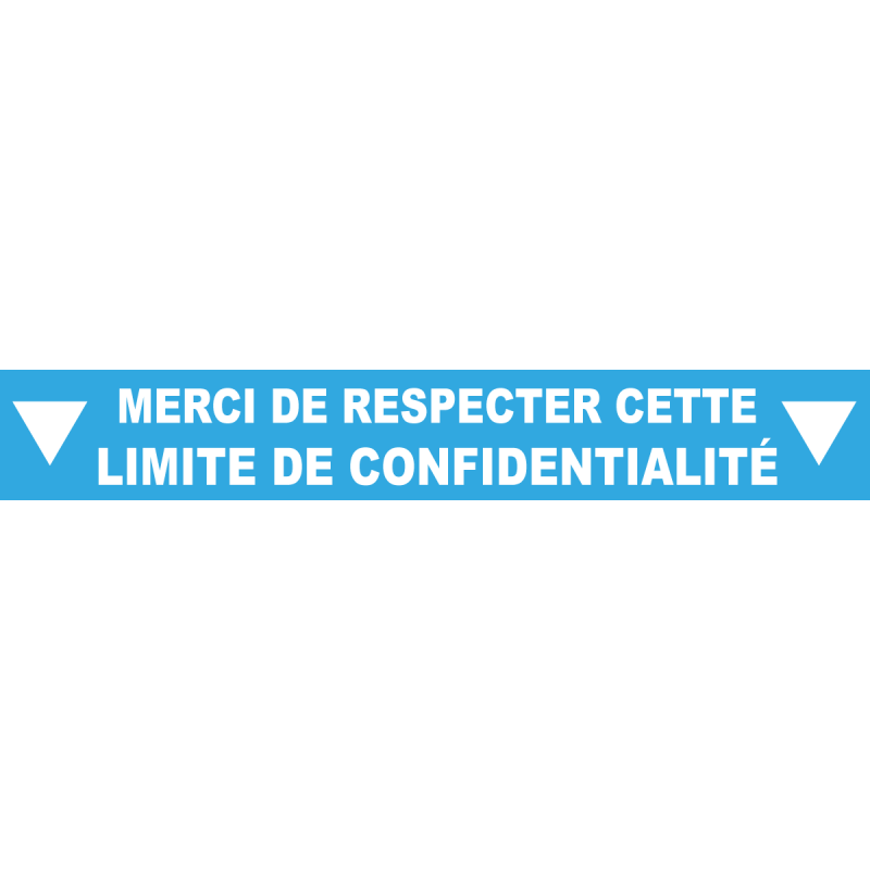 Ligne de confidentialité 100 x 15 cm "Limite de confidentialité"