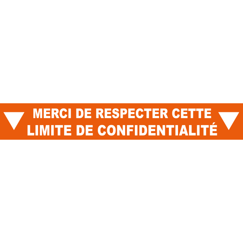 Ligne de confidentialité 100 x 15 cm "Limite de confidentialité"