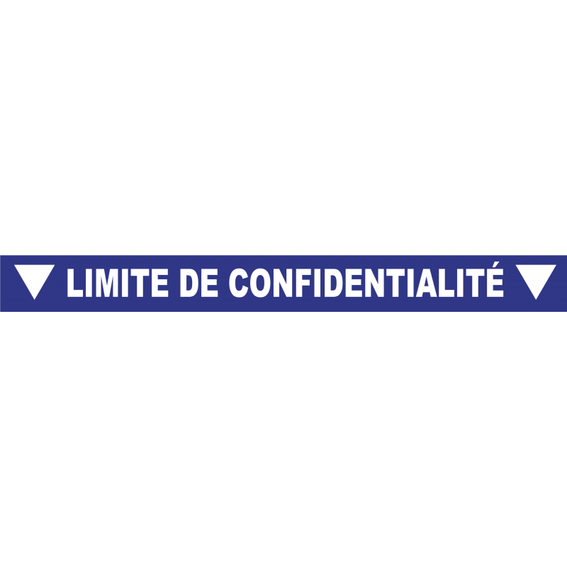 Ligne de confidentialité 100 x 10 cm "Limite de confidentialité"