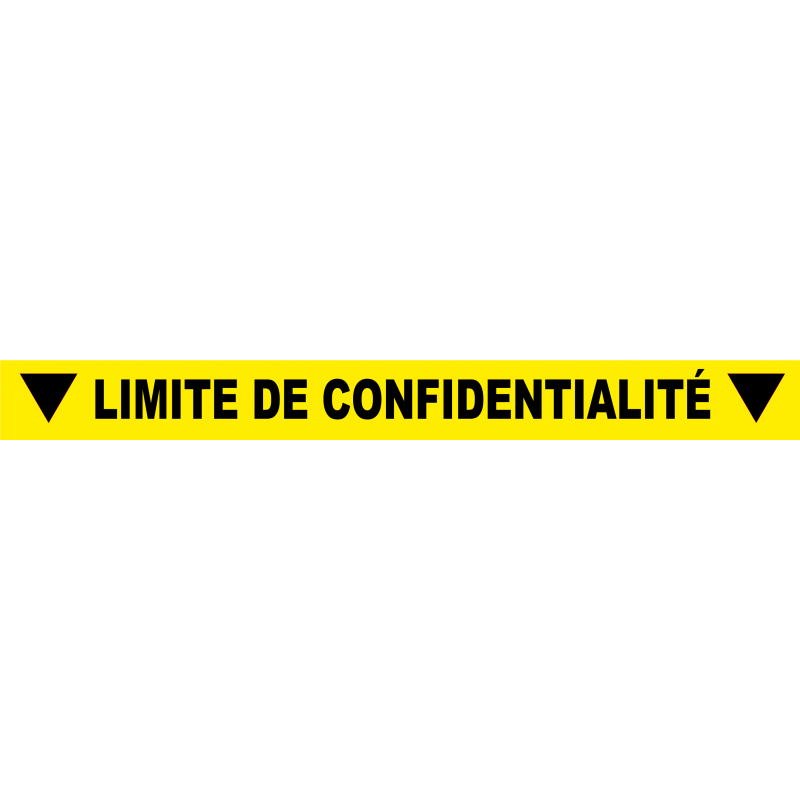 Ligne de confidentialité 100 x 10 cm "Limite de confidentialité"