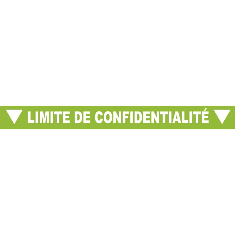 Ligne de confidentialité 100 x 10 cm "Limite de confidentialité"