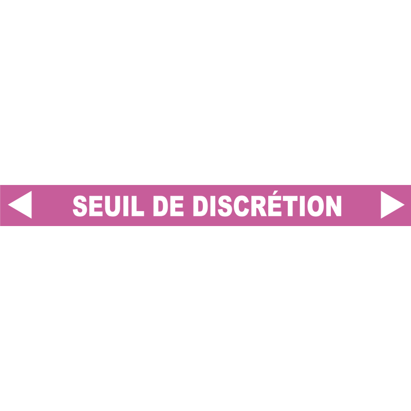 Ligne de confidentialité 100 x 10 cm "Seuil de discrétion"